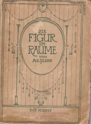 A. L. Plehn - Die Figur im Raume (1905)