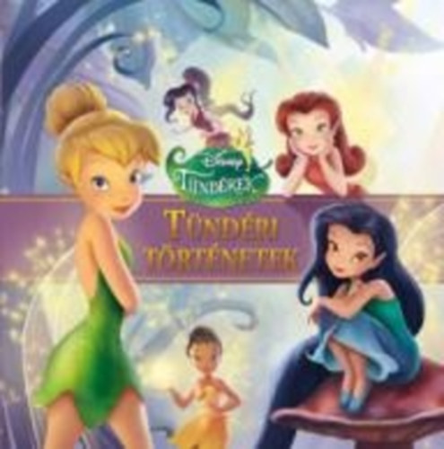 Disney Tndrek - Tndri trtnetek