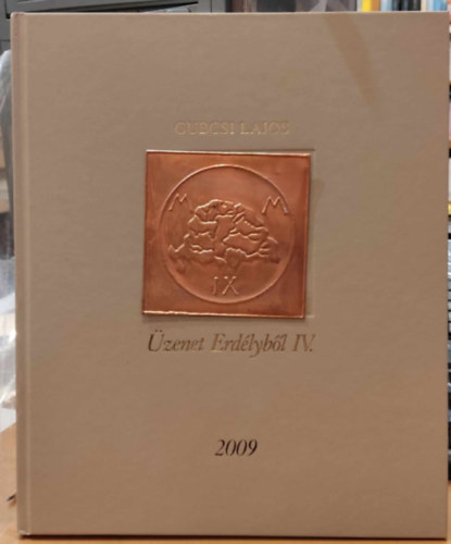 Dr. Gubcsi Lajos - �zenet Erd�lyb�l IV.