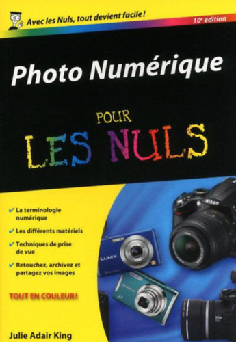 Julie Adair King - Photo numérique pour les nuls