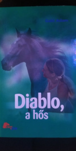 Gabi Adam - Diablo a h�s