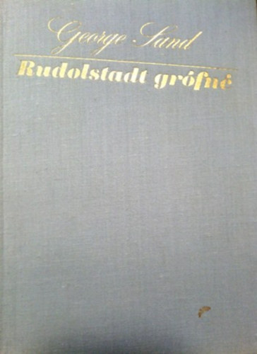 George Sand - Rudolstadt grfn