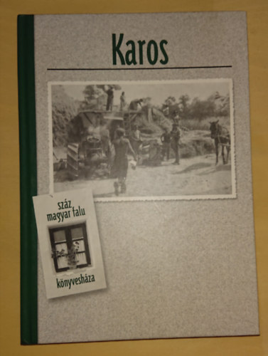 Karos (Sz�z magyar falu k�nyvesh�za)