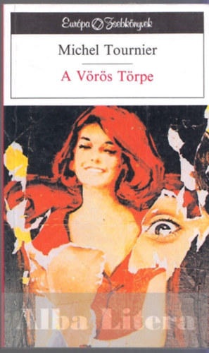 Michel Tournier - A v�r�s t�rpe