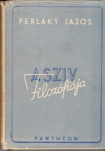 Perlaky Lajos - A szv filozfija
