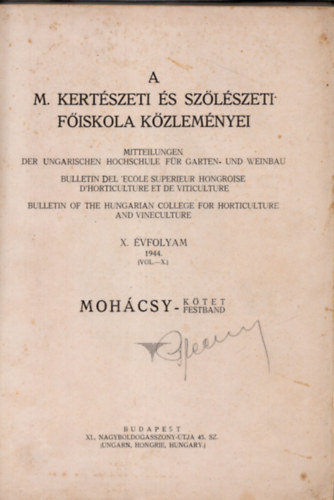 Domokos J�nos (szerk.) - A M. Kert�szeti �s Sz�l�szeti F�iskola k�zlem�nyei X. �vfolyam