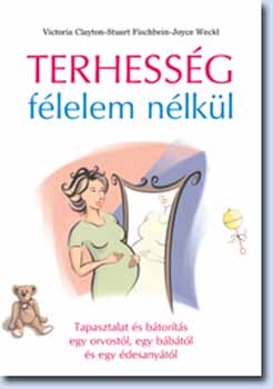 Victoria Clayton - Terhesség félelem nélkül