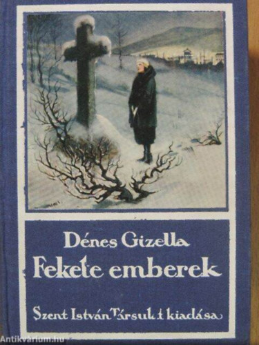 D�nes Gizella - Fekete emberek