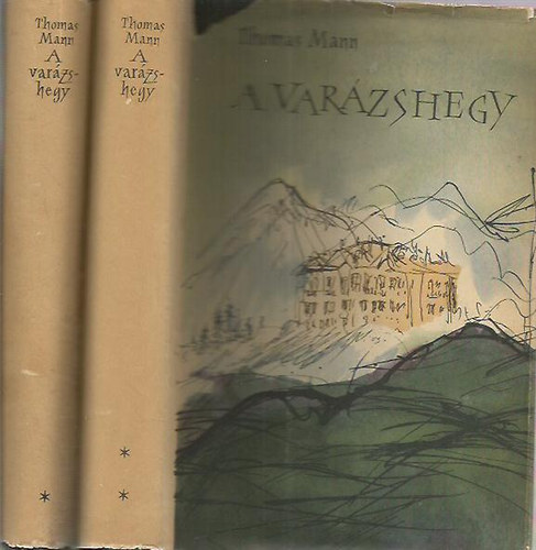 Thomas Mann - A varázshegy I-II.