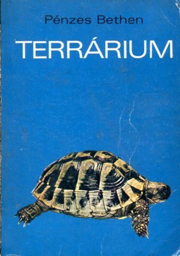 Pnzes Bethlen - Terrrium