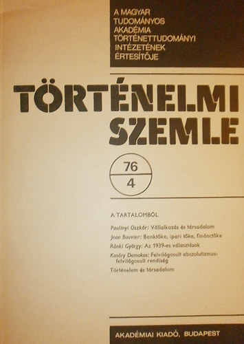 Ránki György (szerk.) - Történelmi szemle 1976/4. szám