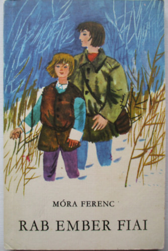 Mra Ferenc - Rab ember fiai