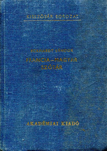 Eckhardt Sndor - Francia-magyar sztr
