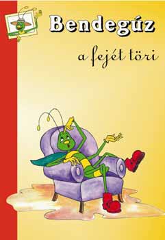 Bartus Csilla (szerk.) - Bendegz a fejt tri
