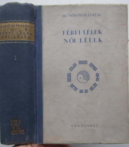 Dr. V�lgyesi Ferenc - F�rfi l�lek - N�i l�lek I.