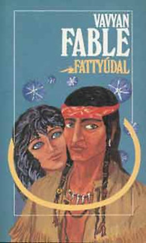 Vavyan Fable - Fattydal