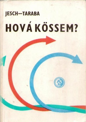 Jesch-Taraba - Hov kssem? (Villamos kapcsolsok zsebknyve)