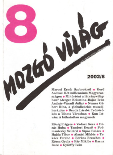 P. Szcs Julianna (szerk.) - Mozg vilg 2002/8
