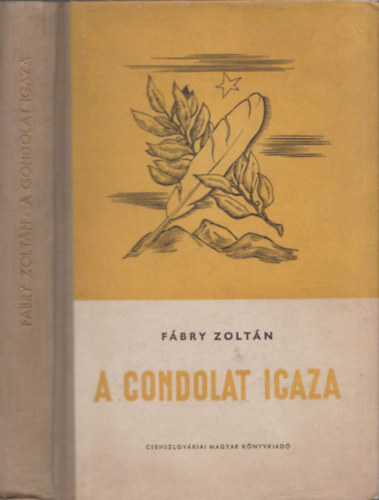 Fbry Zoltn - A gondolat igaza - Dediklt