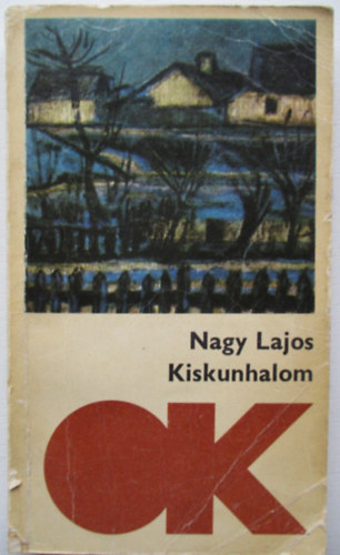 Nagy Lajos - Kiskunhalom