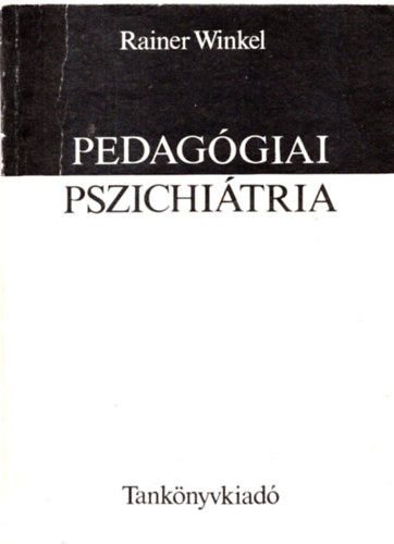 Rainer Winkel - Pedaggiai pszichitria