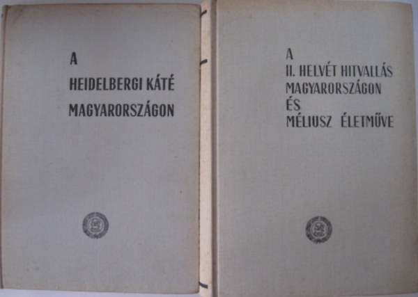 Dr. Bartha Tibor (szerk.), Esze Tams - Bucsay Mihly (szerk.) - Studia et acta eclesiastica 1-2. - A Heidelbergi kt trtnete Magyarorszgon - A msodik helvt hitvalls Magyarorszgon s Mliusz letmve