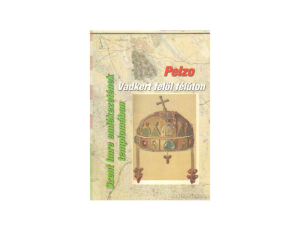 Pelzo - Szent Imre emlékezetének templomában - Vadkert felöl félúton