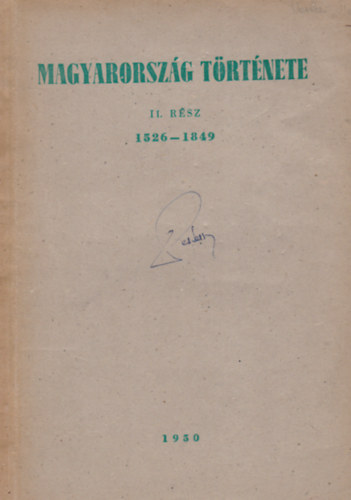 Magyarorszg trtnete II. 1526-1849
