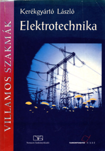Kerkgyrt Lszl - Elektrotechnika