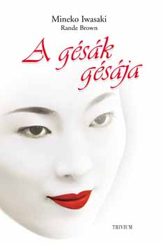 Mineko Iwasaki; Rande Brown - A gsk gsja