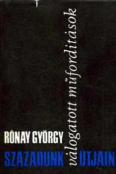 R�nay Gy�rgy - Sz�zadunk �tjain