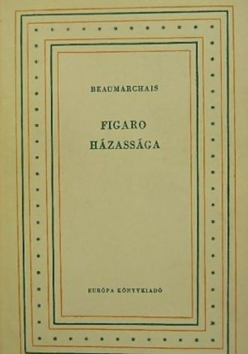 Beaumarchais - Figaro házassága