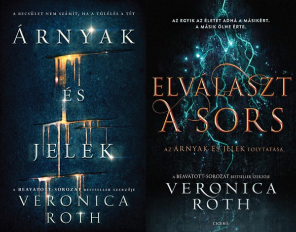 Veronica Roth - 2 db Veronica Roth regény az Árnyak és jelek sorozatból: Árnyak és jelek + Elválaszt a sors