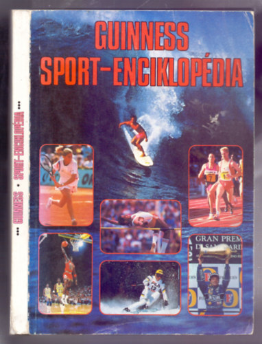 Rad Pter (szerk.) - Guinness Sport-Enciklopdia (Fekete-fehr fotkkal)