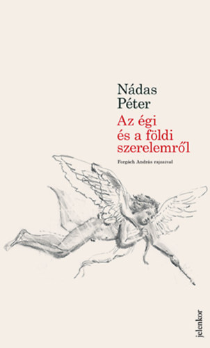 N�das P�ter - Az �gi �s a f�ldi szerelemr�l