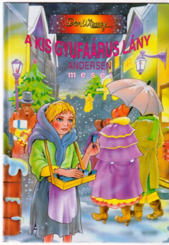 Don Wismey - A kis gyufarus lny - Andersen mesi