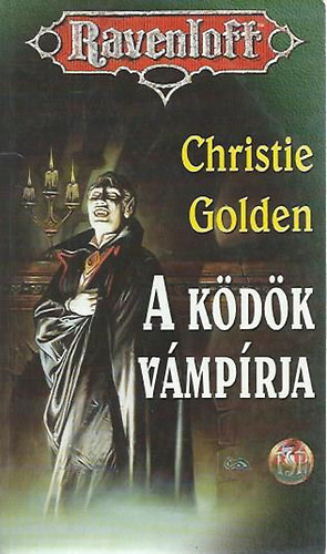 Christie Golden - A k�d�k v�mp�rja (Ravenloft)
