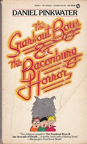 Daniel Pinkwater - The snarkout boys & the Baconburg horror (A snarkout fik s a Baconburg horror) ANGOL NYELVEN