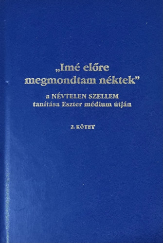 Vay Valria szerk. - m elre megmondtam nktek 2