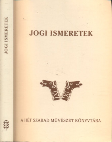 Bencze Lrnt (szerk.) - Jogi ismeretek
