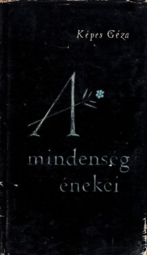 K�pes G�za - A mindens�g �nekei - �j versek