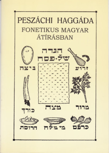 Lakos Alfrd (Rajzolta) - Peszchi Haggda - Fonetikus Magyar trsban