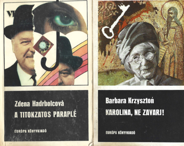 2 db knyv, Zdena Hadrbolcov: A titokzatos parapl, Barbara Krzyszton: Karolina, ne zavarj!