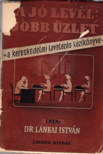 Lnkai Istvn - A j levl:jobb zlet