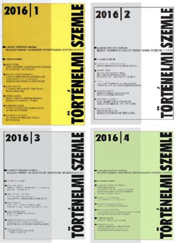 Történelmi szemle LVIII. évfolyam, 2016 1-4. szám (teljes évfolyam)