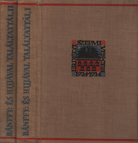 B�nffy Mikl�s gr�f - �s h�jj�val tal�ltatt�l I-II.