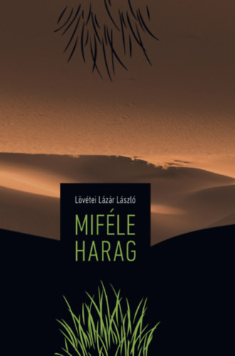 L�v�tei L�z�r L�szl� - Mif�le harag