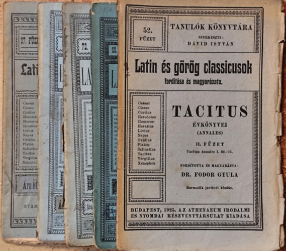 Tacitus, Dr. Fodor Gyula (ford.) - Tacitus évkönyvei (Annales) - II., IV-VII. füzet (Latin és görög classicusok fordítása és magyarázata)