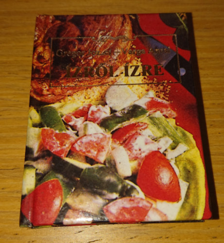 Gregor J�zsef-Varga Antal - �zr�l-�zre (minik�nyv)