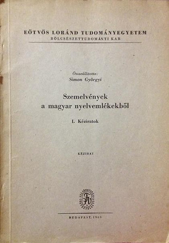 Simon Gy�rgyi szerk. - Szemelv�nyek a magyar nyelveml�kekb�l
